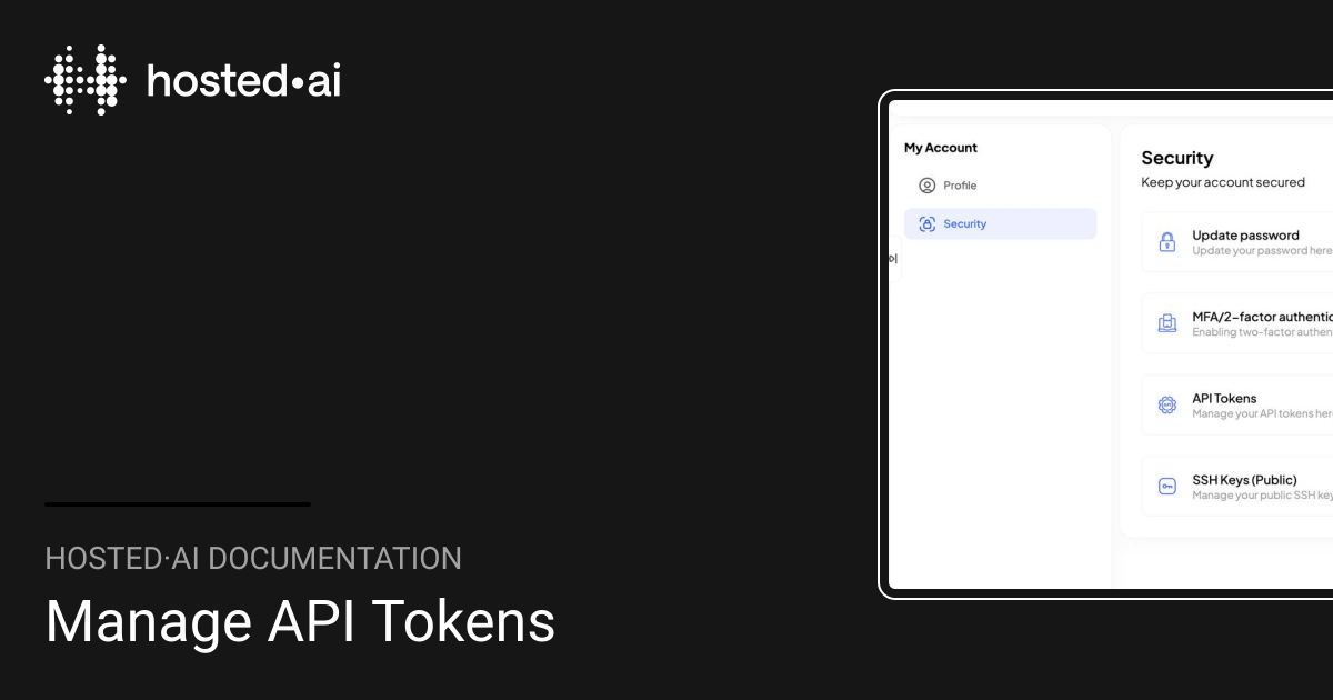 Manage API Tokens | hosted·ai Documentation