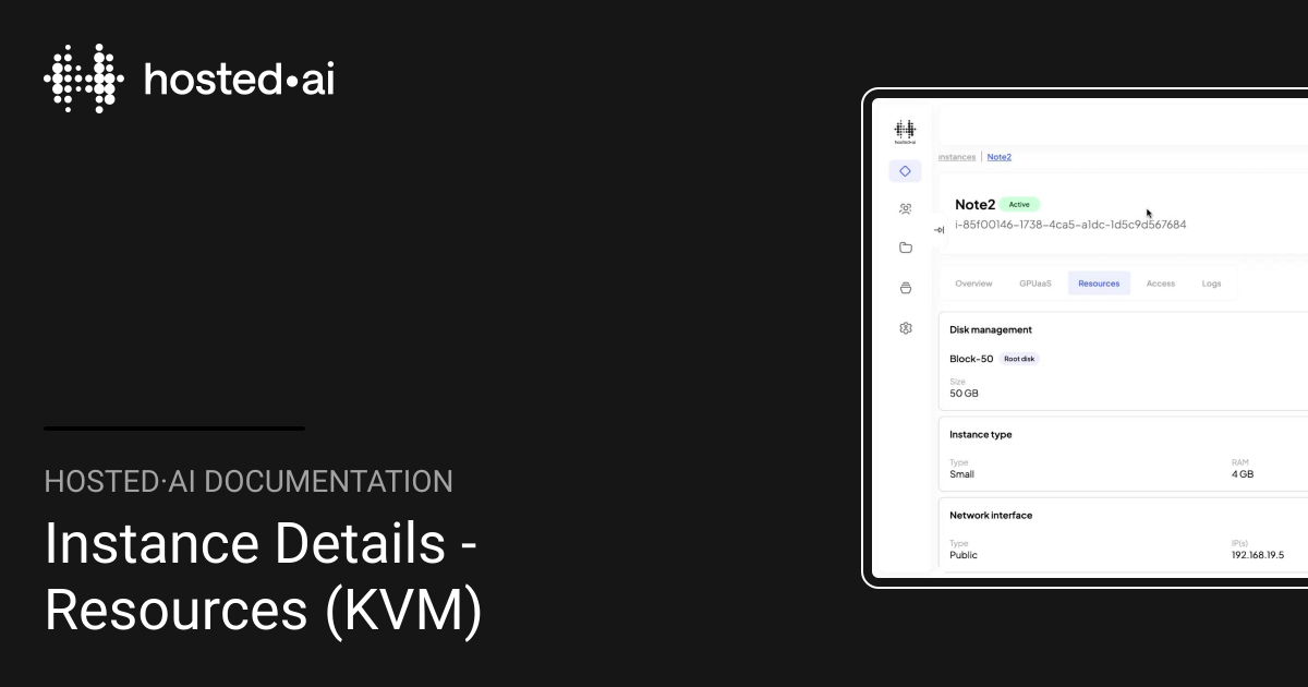 Instance Details - Resources (KVM) | hosted·ai Documentation