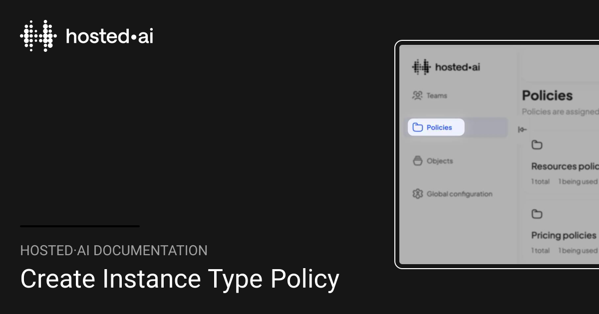Create Instance Type Policy | hosted·ai Documentation